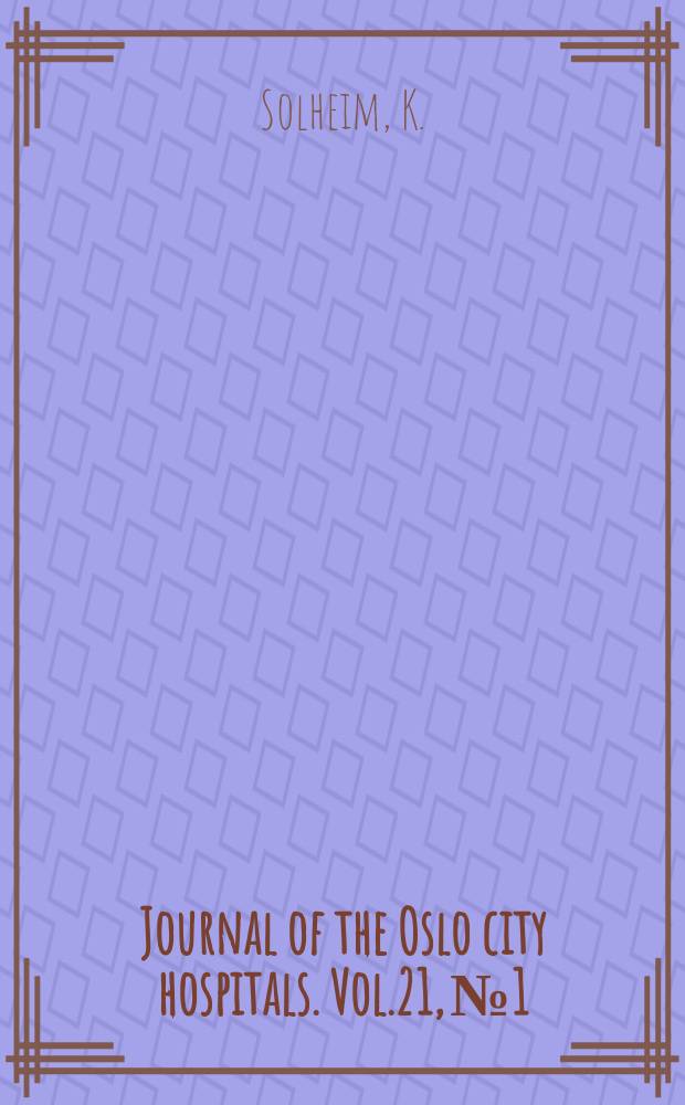 Journal of the Oslo city hospitals. Vol.21, №1 : Acute terminal ileitis. Crohn's disease