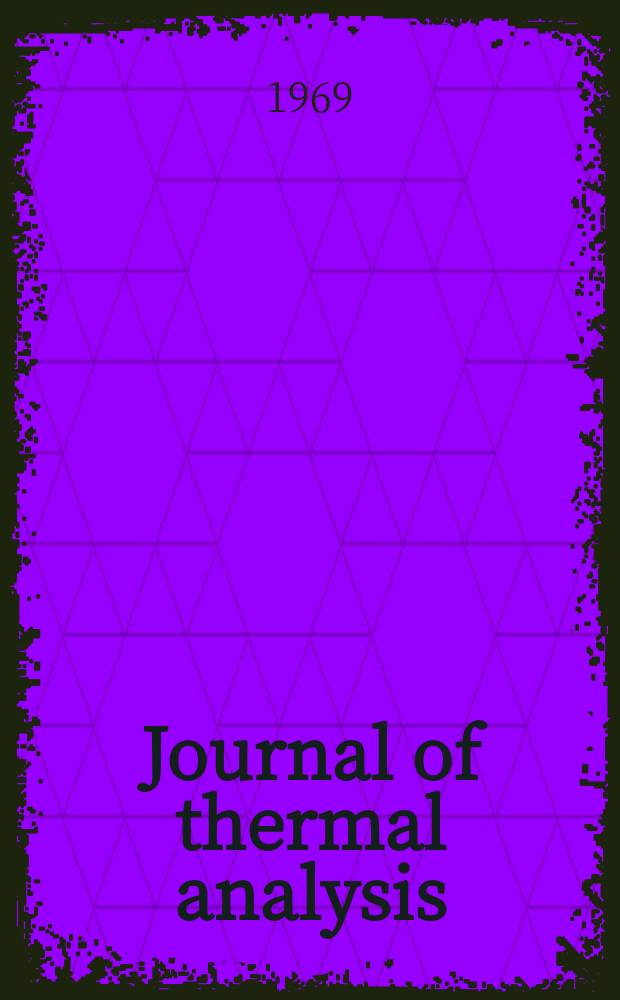 Journal of thermal analysis : An international forum for communications on thermal investigations