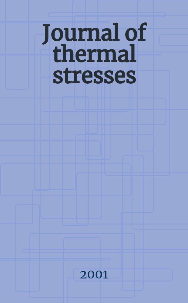 Journal of thermal stresses : An intern. quart. Vol.24, №2