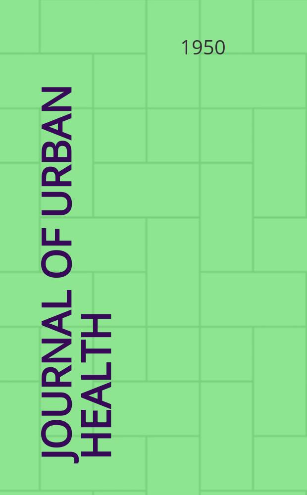 Journal of urban health : Bull. of the New York acad. of medicine. Vol.26, №10