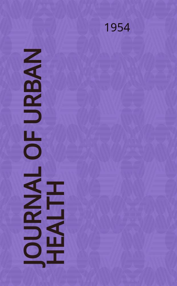 Journal of urban health : Bull. of the New York acad. of medicine. Vol.30, №9