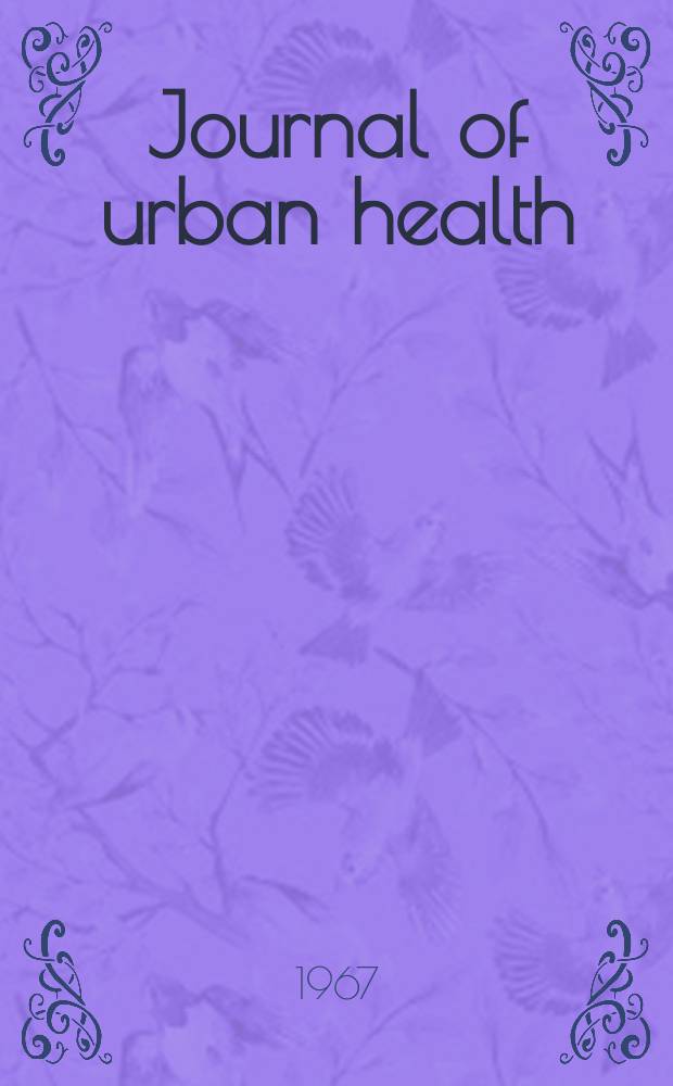 Journal of urban health : Bull. of the New York acad. of medicine. Vol.43, №2