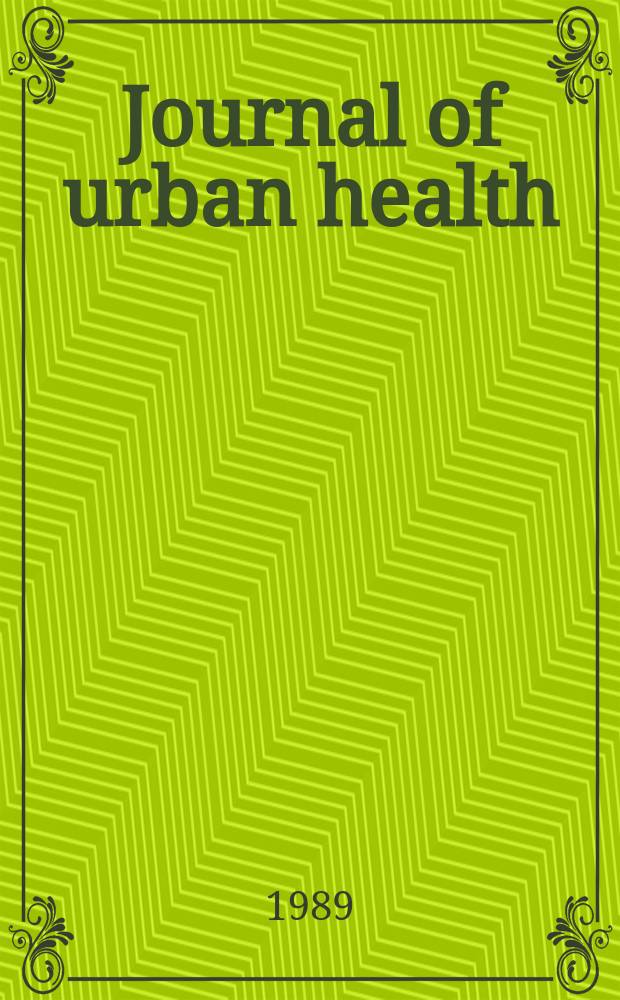 Journal of urban health : Bull. of the New York acad. of medicine. Vol.65, №13