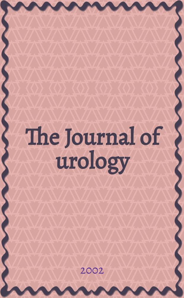 The Journal of urology : Offiс. organ of the Amer. urological assoc. Vol.168, №3