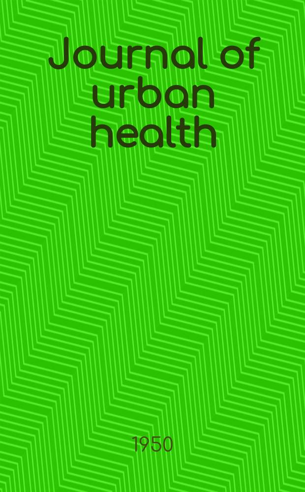 Journal of urban health : Bull. of the New York acad. of medicine. Vol.26, №9