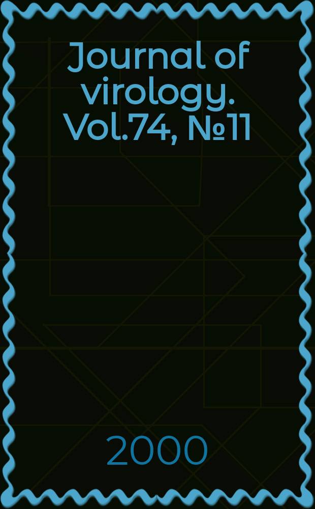 Journal of virology. Vol.74, №11