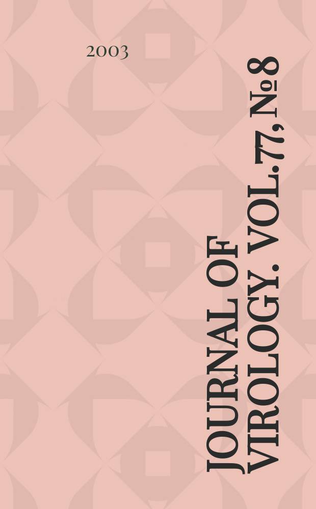 Journal of virology. Vol.77, №8