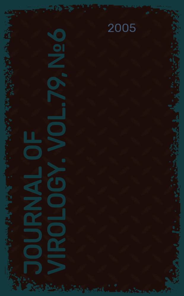 Journal of virology. Vol.79, №6