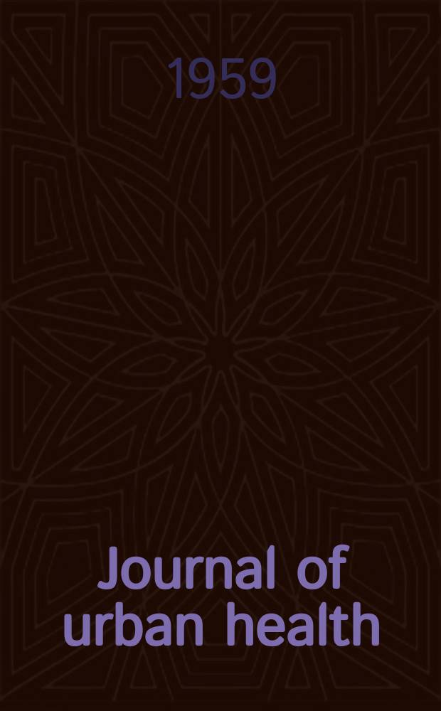 Journal of urban health : Bull. of the New York acad. of medicine. Vol.35, №12