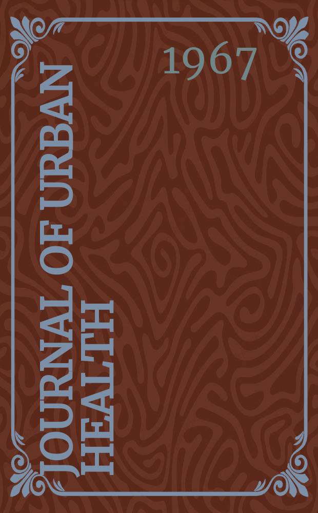 Journal of urban health : Bull. of the New York acad. of medicine. Vol.43, №9