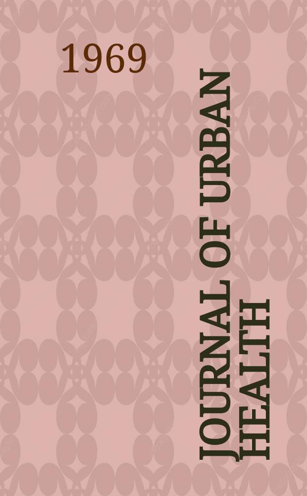Journal of urban health : Bull. of the New York acad. of medicine. Vol.45, №8