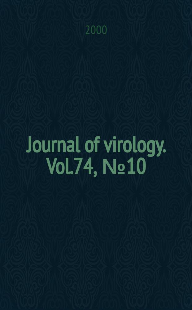 Journal of virology. Vol.74, №10