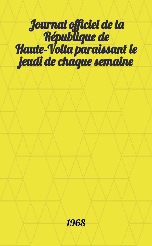 Journal officiel de la République de Haute-Volta paraissant le jeudi de chaque semaine