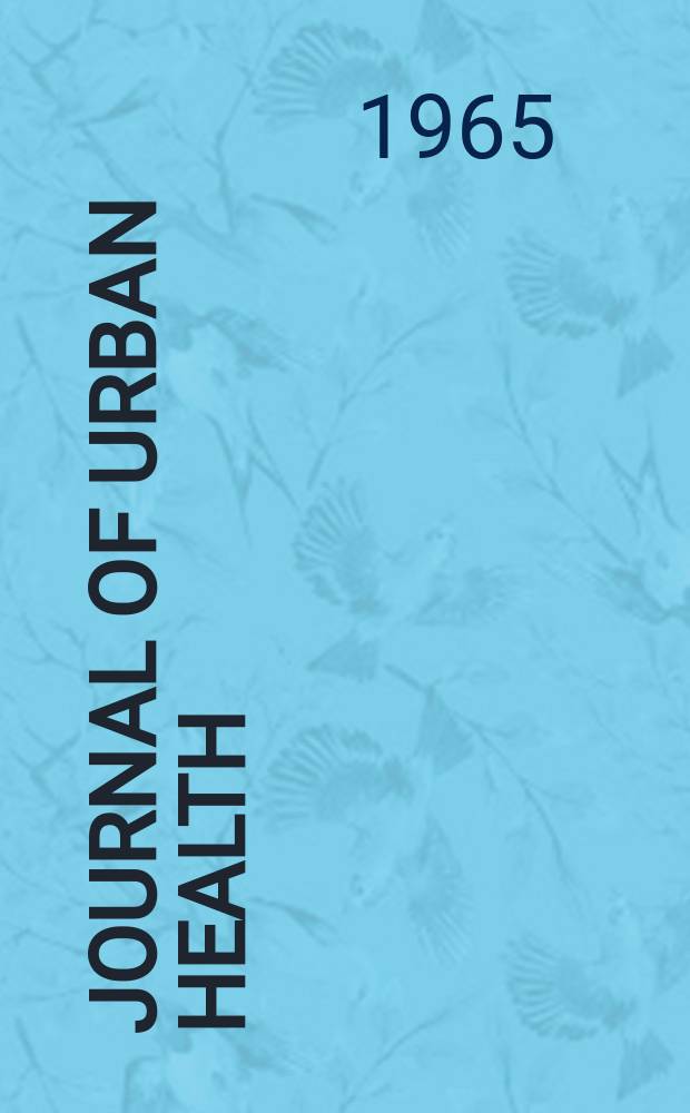 Journal of urban health : Bull. of the New York acad. of medicine. Vol.41, №8