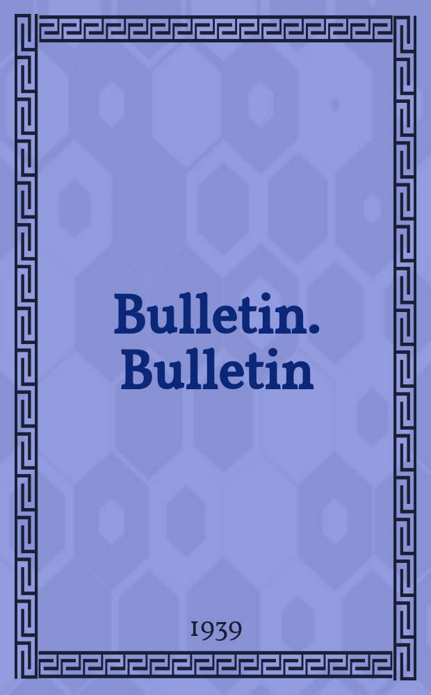 Bulletin. Bulletin