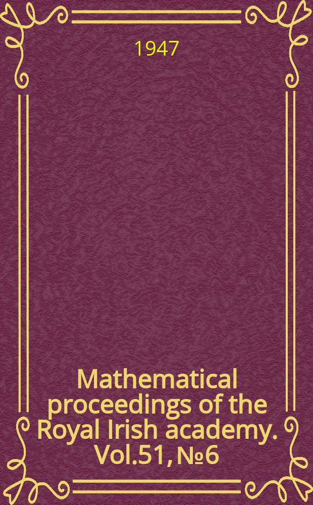 Mathematical proceedings of the Royal Irish academy. Vol.51, №6 : Stereographic projection and the linear fractional group of transformations of quaternions