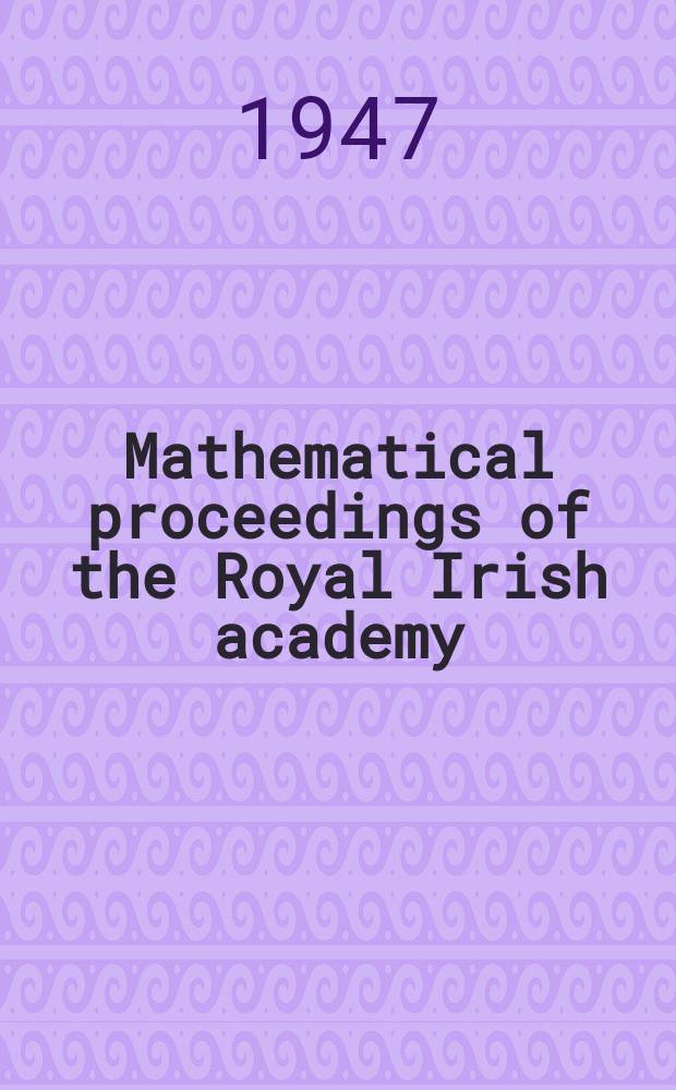 Mathematical proceedings of the Royal Irish academy : (Form. Proceedings of the Roy. Irish acad. Sect. A.). Vol.51, №13 : The Final affine field laws
