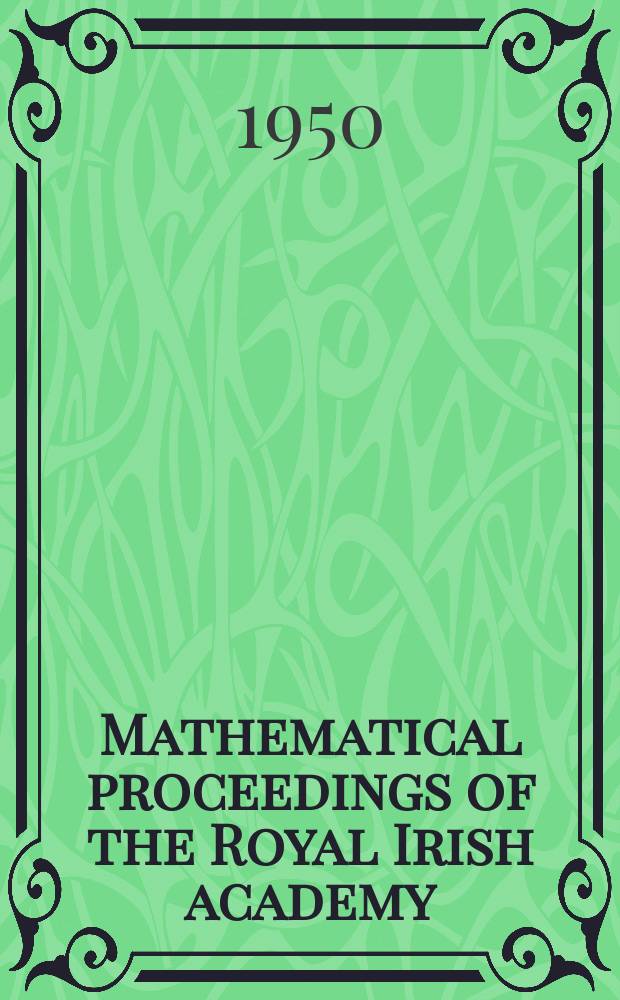 Mathematical proceedings of the Royal Irish academy : (Form. Proceedings of the Roy. Irish acad. Sect. A.). Vol.53, №5 : The flow of a viscous liquid past an elliptic cylinder