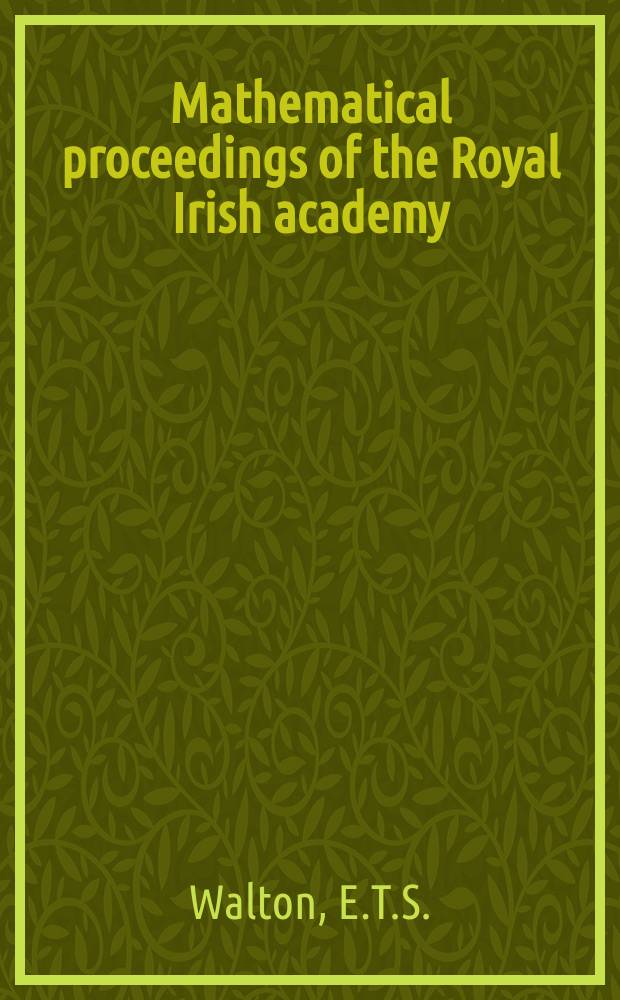 Mathematical proceedings of the Royal Irish academy : (Form. Proceedings of the Roy. Irish acad. Sect. A.). Vol.57, №1 : High order focusing by a uniform magnetic field with straight- line boundaries