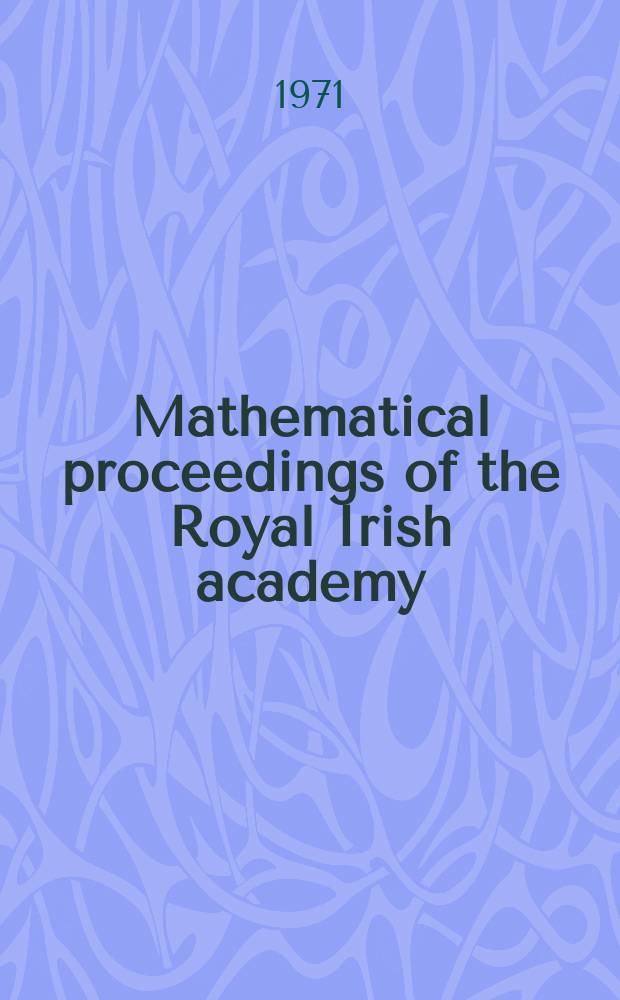 Mathematical proceedings of the Royal Irish academy : (Form. Proceedings of the Roy. Irish acad. Sect. A.). Vol.71, №4 : The differential equations of enzyme reaction kinetics the regularisation of a singular perturbation