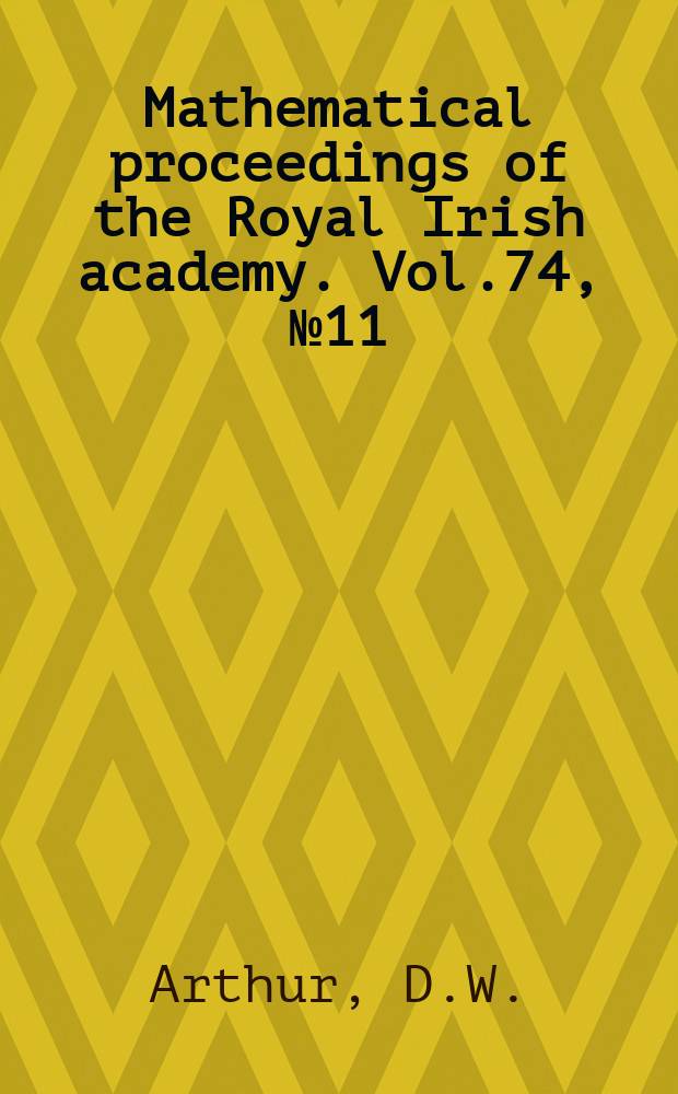 Mathematical proceedings of the Royal Irish academy. Vol.74, №11 : A minimisation problem with a solution of ...