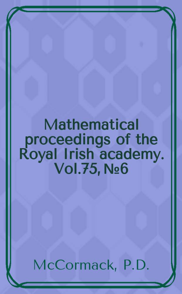 Mathematical proceedings of the Royal Irish academy. Vol.75, №6 : The nature of the vortex core