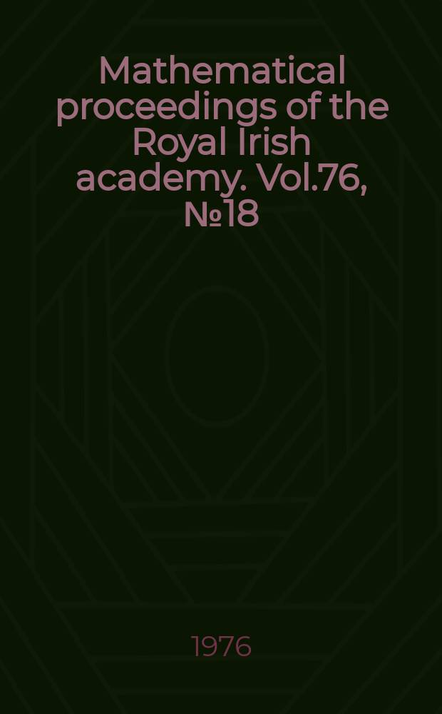 Mathematical proceedings of the Royal Irish academy. Vol.76, №18 : Some characterisations...