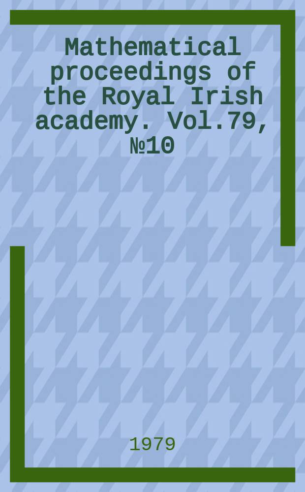 Mathematical proceedings of the Royal Irish academy. Vol.79, №10 : The endomorphism near-ring...