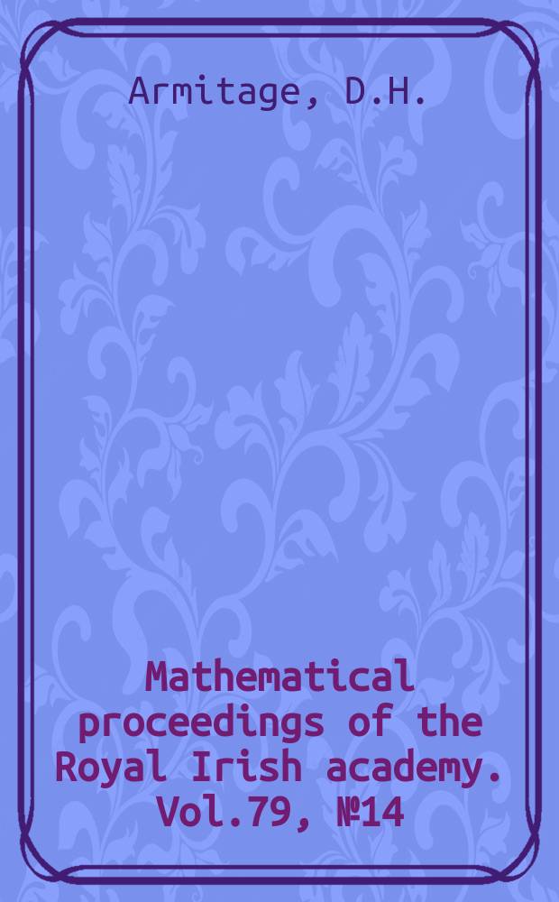 Mathematical proceedings of the Royal Irish academy. Vol.79, №14 : On the behaviour near...