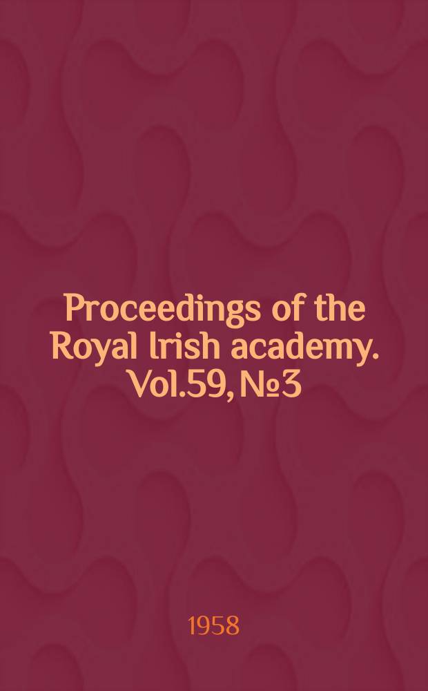 Proceedings of the Royal Irish academy. Vol.59, №3 : Church Island near Valencia, County Kerry