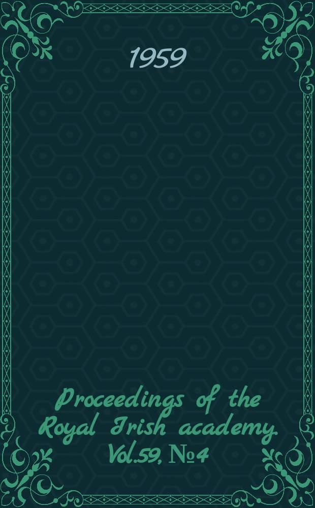 Proceedings of the Royal Irish academy. Vol.59, №4 : The vienna fragments and the tradition of Muirchu's text