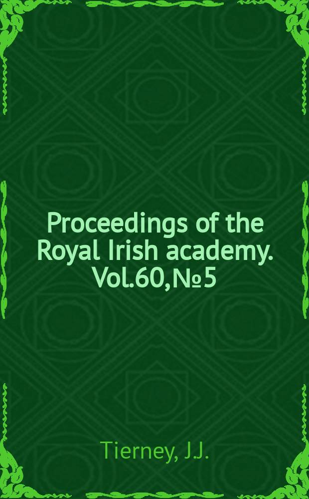 Proceedings of the Royal Irish academy. Vol.60, №5 : The Celtic ethnography of Posidonius