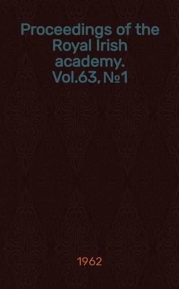 Proceedings of the Royal Irish academy. Vol.63, №1 : The Greeks and the union churches the report of Ogerius protonotarius of Michail VIII, Palaologos in 1280