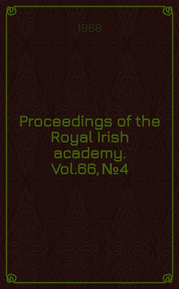 Proceedings of the Royal Irish academy. Vol.66, №4 : excavitions at Knowth, Co Meath, 1962-1965