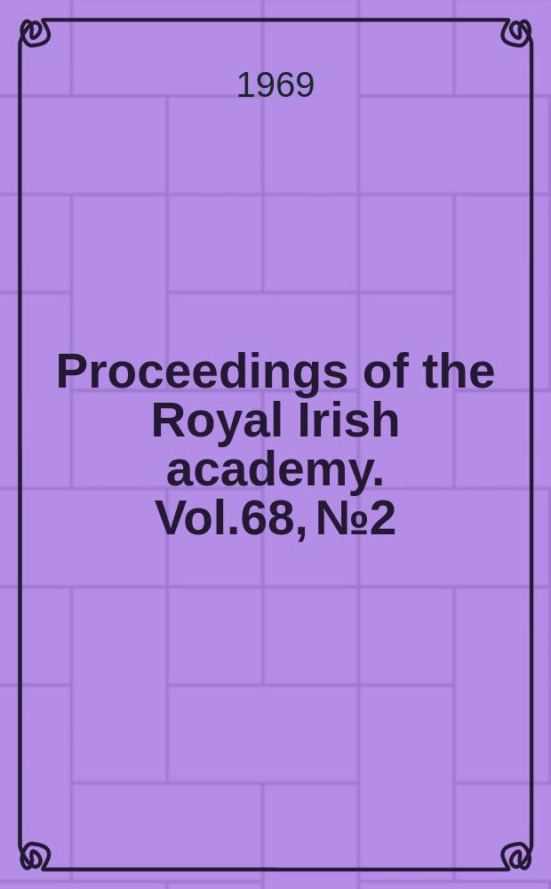 Proceedings of the Royal Irish academy. Vol.68, №2 : Excavations at Millifont Abbey, Co. Louth