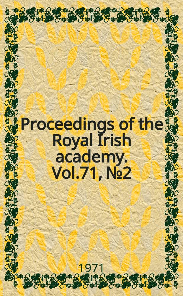 Proceedings of the Royal Irish academy. Vol.71, №2 : The A.N. spellings "stifne", "stefne" and "stefne" found in the obverse legends of English coints of Stephen's first substantive type
