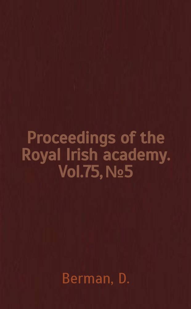 Proceedings of the Royal Irish academy. Vol.75, №5 : Anthony Collins and the question...