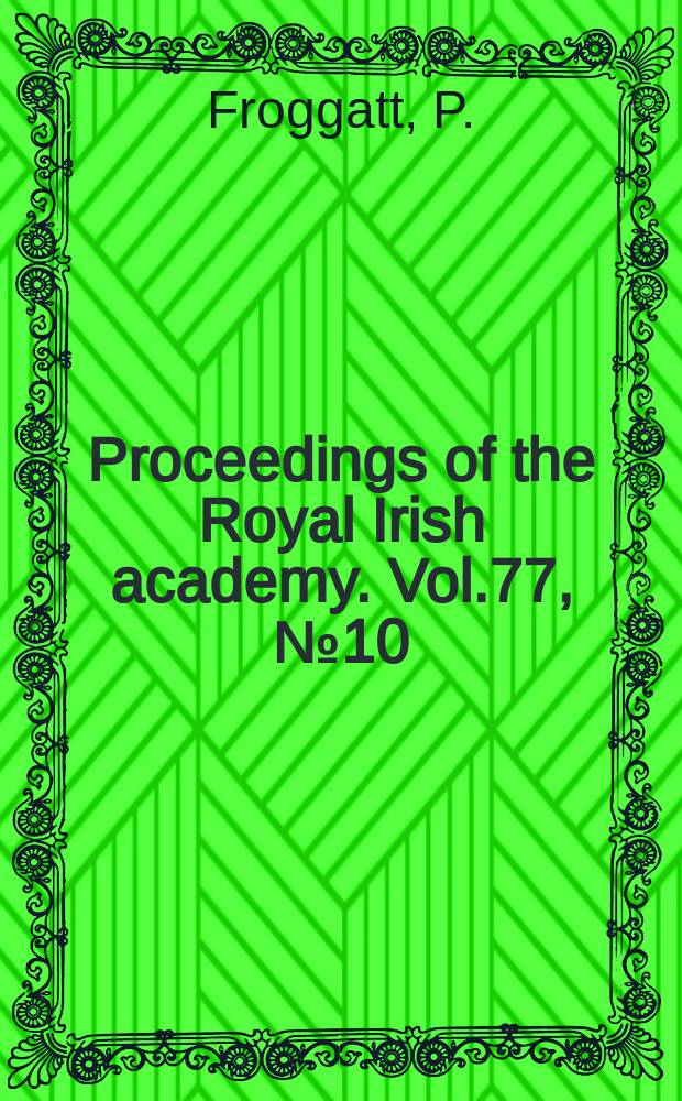 Proceedings of the Royal Irish academy. Vol.77, №10 : Sir. William Wilde, 1815-1876