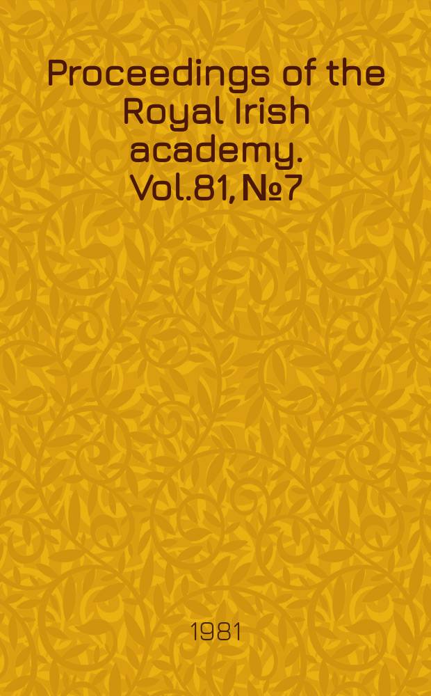 Proceedings of the Royal Irish academy. Vol.81, №7 : Cognitive theology and emotive mysteries...