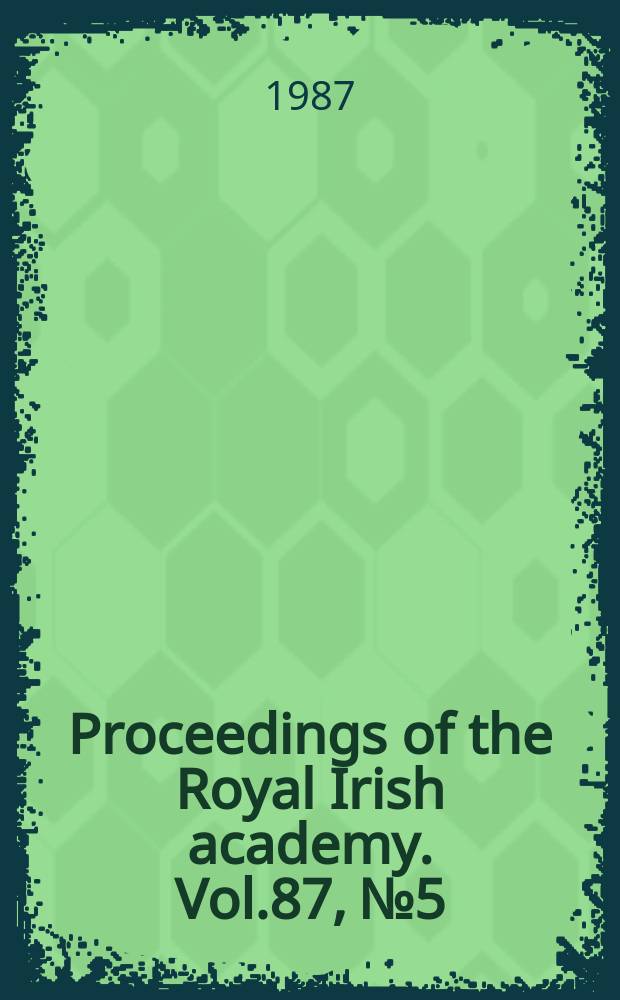 Proceedings of the Royal Irish academy. Vol.87, №5 : The finds from Irish court tombs