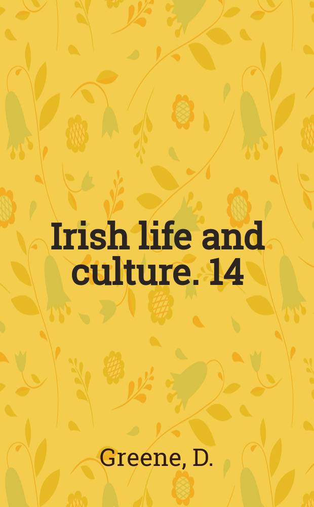 Irish life and culture. 14 : The Irish language