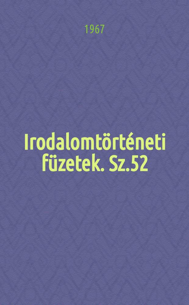 Irodalomtörténeti füzetek. Sz.52 : A szegedi fiatalok művészeti kollégiuma