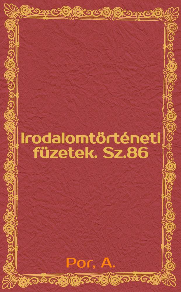 Irodalomtörténeti füzetek. Sz.86 : Balog István és a 19. század elejének népies színjátéka