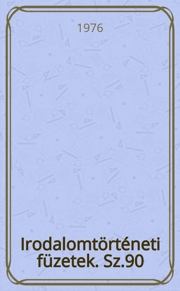 Irodalomtörténeti füzetek. Sz.90 : Petrőczy Kata Szidonia költészete