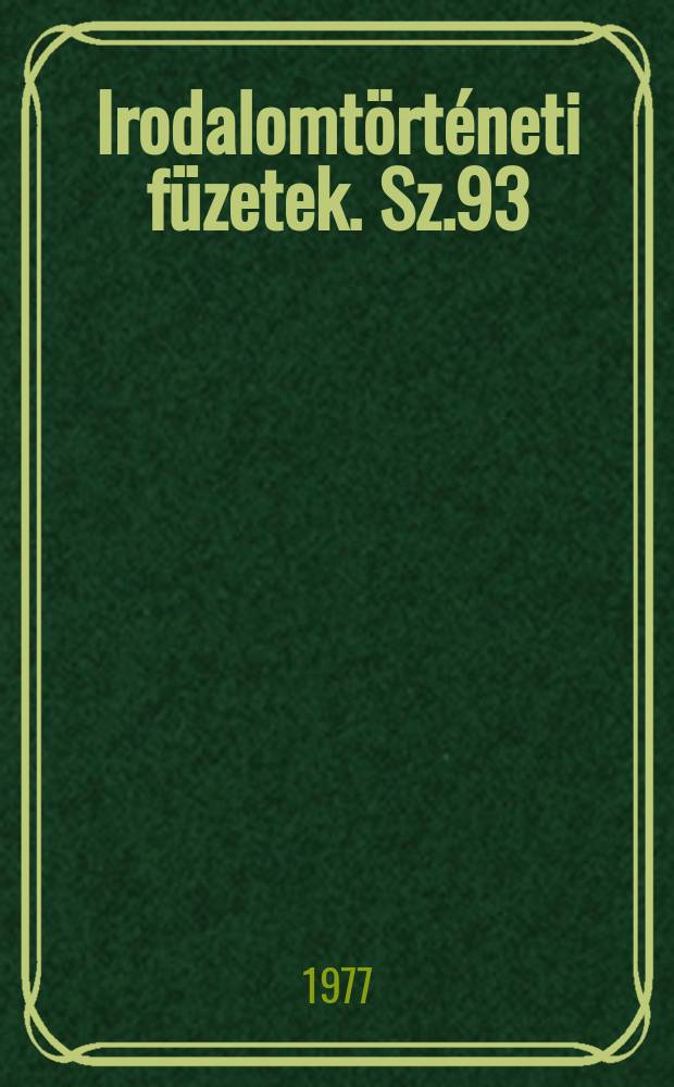 Irodalomtörténeti füzetek. Sz.93 : József Attila: Eszmélet