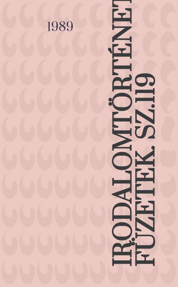 Irodalomtörténeti füzetek. Sz.119 : Cholnoky László