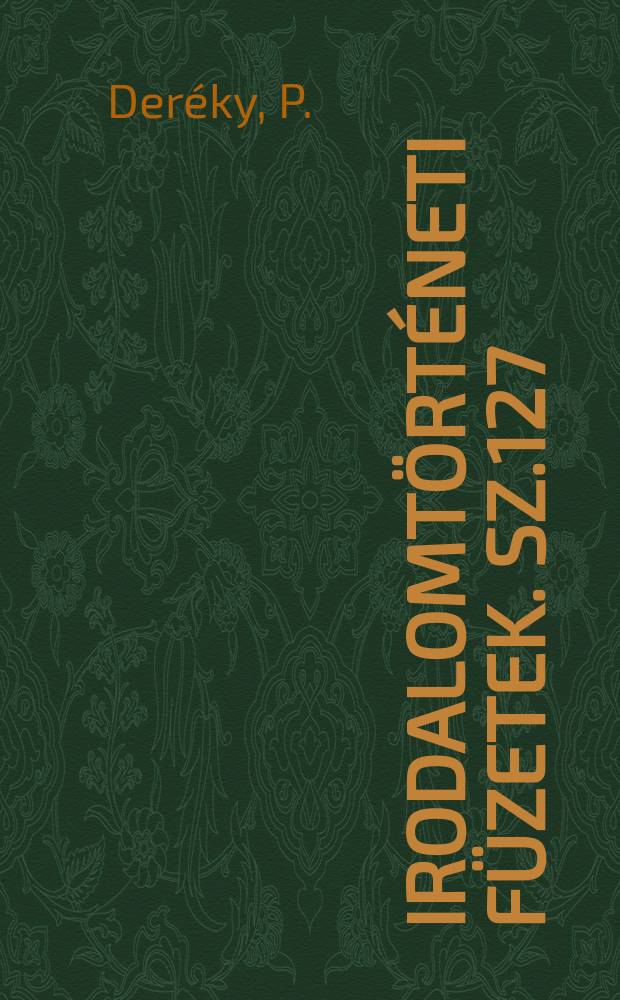 Irodalomtörténeti füzetek. Sz.127 : A vasbetontorony költői