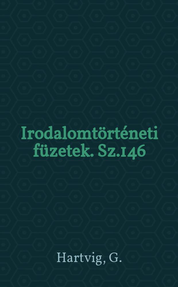 Irodalomtörténeti füzetek. Sz.146 : Laurence Sterne