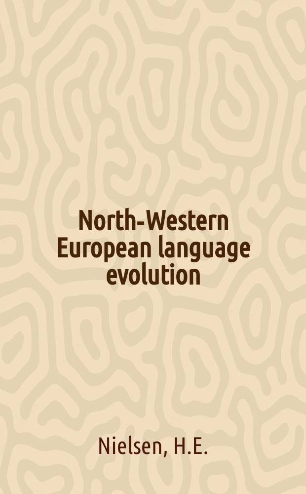 North-Western European language evolution : (NOWELE). Vol.19 : The continental backorounds...