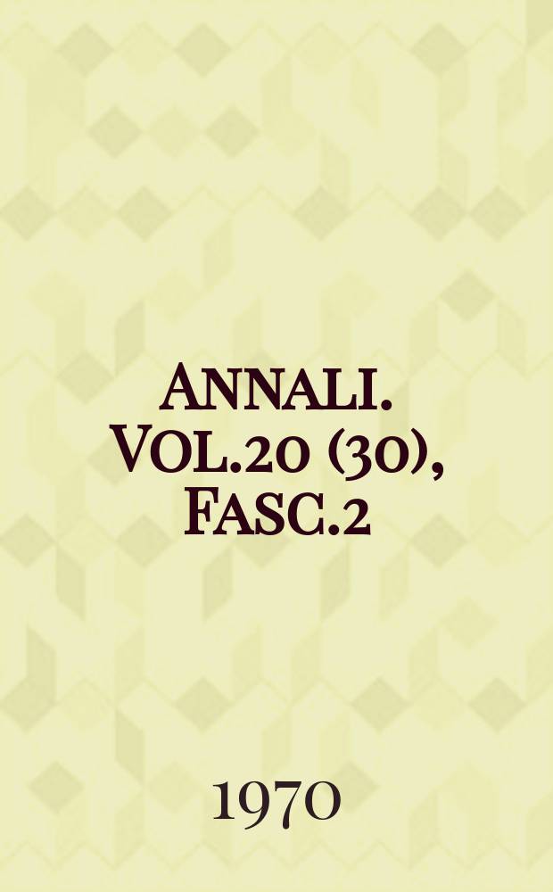 Annali. Vol.20(30), Fasc.2